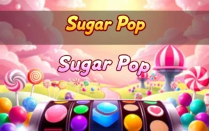 เกมสล็อต Sugarpop สล็อตเว็บตรง เล่นง่าย สุดมันส์ FUN 2025